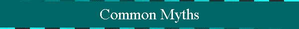 Common Myths